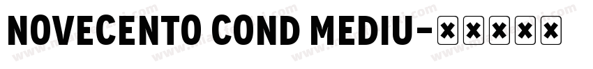 Novecento Cond Mediu字体转换